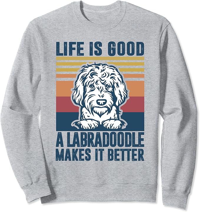 Labradoodle Gifts For Women Men Dog Dad Dog Mom Labradoodle Sweatshirt